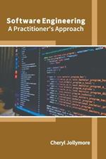 Software Engineering: A Practitioner's Approach