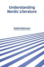 Understanding Nordic Literature