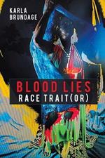 Blood Lies: Race Trait(or)