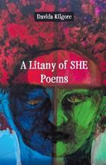 A Litany of SHE Poems