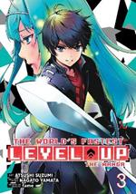 The World's Fastest Level Up (Manga) Vol. 3