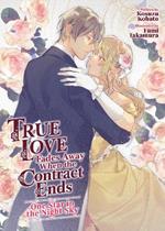 True Love Fades Away When the Contract Ends - One Star in the Night Sky (Light Novel)