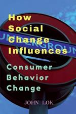 How Social Change Influences