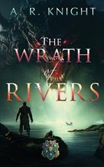 The Wrath of Rivers