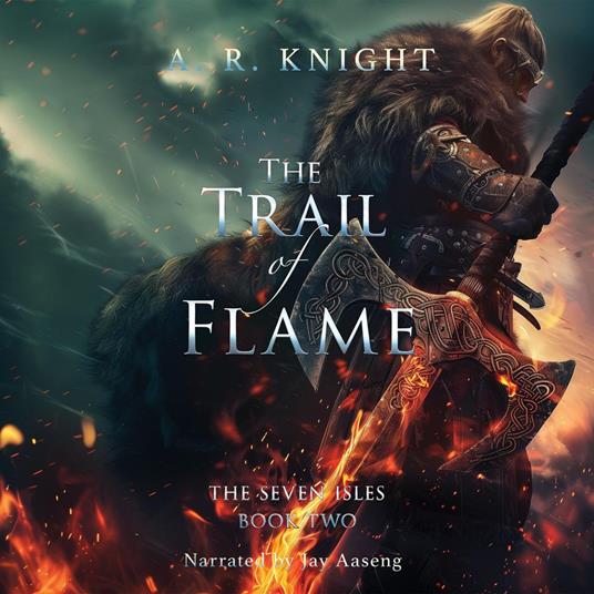 The Trail of Flame