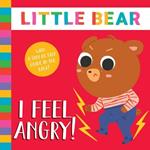 I Feel Angry (Little Bear): With a Step-by-Step Guide in the Back!