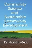 Community Science and Sustainable Community Development