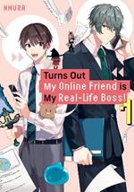 Turns Out My Online Friend is My Real-Life Boss! 1