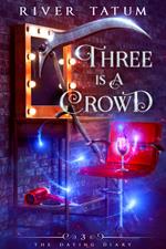 Three Is A Crowd