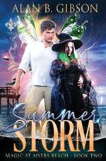 Summer Storm: Magic at Myers Beach Book 2