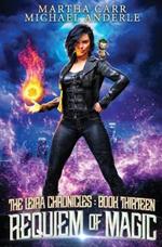 Requiem of Magic: The Leira Chronicles Book 13