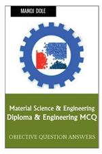 Material Science & Engineering Diploma & Engineering MCQ