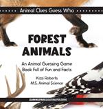 Forest Animals: An Animal Guessing Game Book Full of Fun and Facts