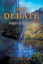 The Debate: Religion OR Science?