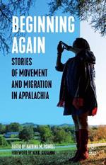 Resettled: Beginning (Again) in Appalachia