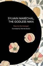 Sylvain Marchal, The Godless Man