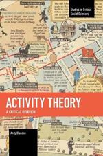 Activity Theory: A critical overview