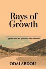 Rays of Growth