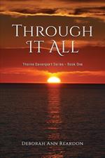 Through It All: Thorne Davenport Series – Book One