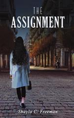 The Assignment