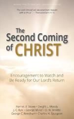 The Second Coming of Christ: Encouragement to Watch and Be Ready for Our Lord's Return