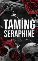 Taming Seraphine