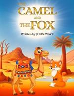 The Camel and the Fox: The real best friends