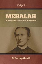 Mehalah: A Story of the Salt Marshes