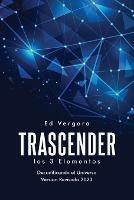 Trascender: Los 3 Elementos (Spanish Edition)