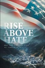 Rise Above Hate: May God Save the King