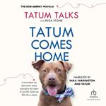 Tatum Comes Home