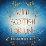 Wild Scottish Fortune