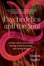 Psychedelics and the Soul