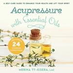 Acupressure with Essential Oils