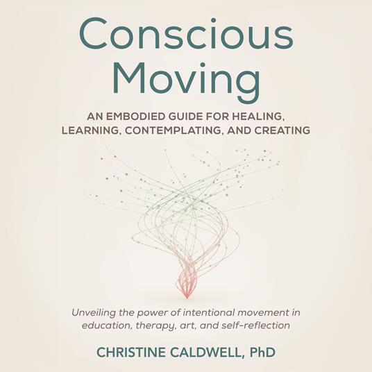 Conscious Moving