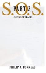 SOS: Sense of Space (Part 2)