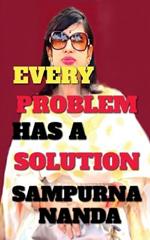 Every Problem Has a Solution