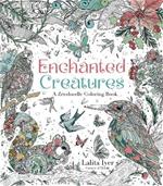 Enchanted Creatures: A Zendoodle Coloring Book