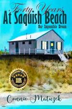Forty Years At Saquish Beach: Our Impossible Dream