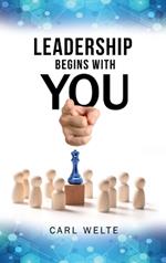 Leadership Begins with You: Being a Self-Aware and Skillful Leader