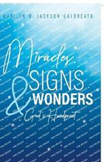 Miracles, Signs, & Wonders: God's Handprint