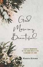 Good Morning, Beautiful: 30 Day Devotional