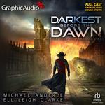 Darkest Before The Dawn [Dramatized Adaptation]