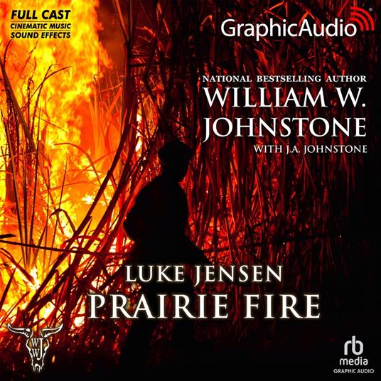 Prairie Fire [Dramatized Adaptation]