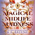 Magical Midlife Madness [Dramatized Adaptation]