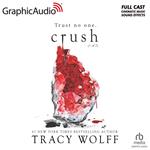 Crush (1 of 2) [Dramatized Adaptation]