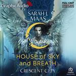 House of Sky and Breath (1 of 2) [Dramatized Adaptation]