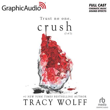 Crush (2 of 2) [Dramatized Adaptation]