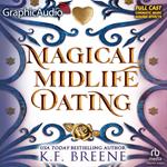 Magical Midlife Dating [Dramatized Adaptation]