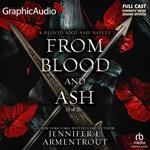 From Blood and Ash (1 of 2) [Dramatized Adaptation]